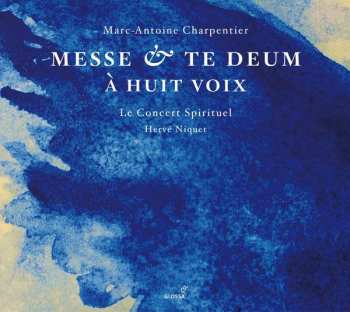 Album Hervé Niquet: Messe & Te Deum À Huit Voix