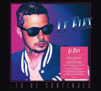 2CD Le Flex: ...To Be Continued