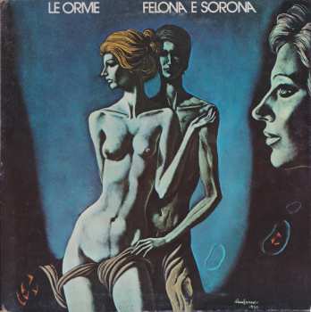 LP Le Orme: Felona E Sorona