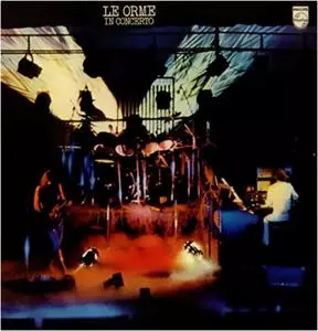 Le Orme: In Concerto