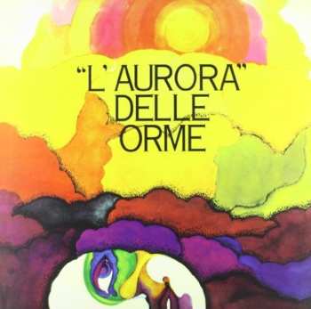 LP Le Orme: "L'Aurora" Delle Orme LTD