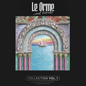 CD Le Orme: Le Orme And Friends - Collection Vol. 1