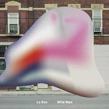 Album Le Rex: Wild Man