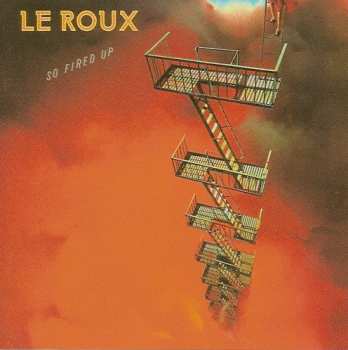 Album Le Roux: So Fired Up
