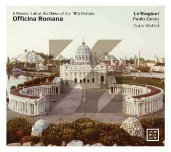 Album Carlo Vistoli: Officina Romana: A Wonder Lab At The Dawn Of The 18th Century