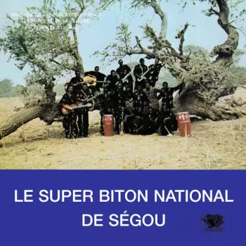 Super Biton National De Ségou - Anthology