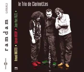 Album Le Trio De Clarinettes: Ramdam