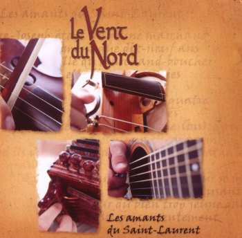 Album Le Vent Du Nord: Les Amants Du Saint-Laurent