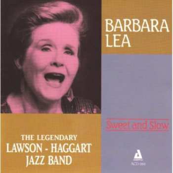 Album Lea,barbara / Haggart,lawson Jazz Band: Sweet & Low