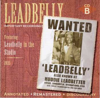 4CD/Dobozkészlet Leadbelly: Important Recordings 1934 - 1949