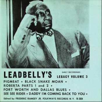 Album Leadbelly: Leadbelly's Legacy Volume 3: Early Recordings