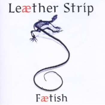 Album Leæther Strip: Fætish Box