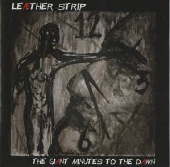 2CD/DVD/Dobozkészlet Leæther Strip: The Giant Minutes To The Dawn LTD
