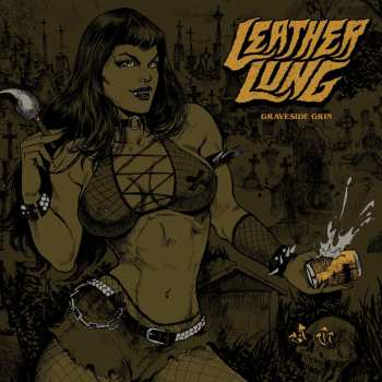 CD Leather Lung: Graveside Grin