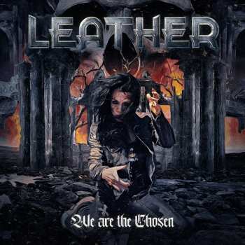 CD Leather: We Are The Chosen