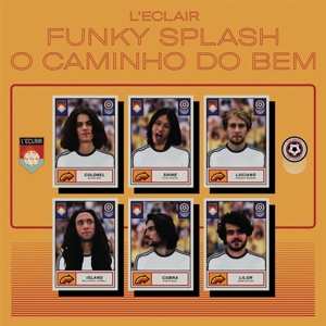 Album L'Eclair: Funky Splash