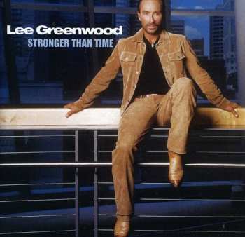 Album Lee Greenwood: Stronger Than Time