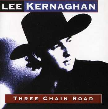 Album Lee Kernaghan: Three Chain Road
