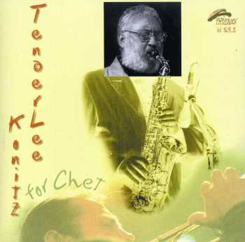 CD Lee Konitz: Tenderlee For Chet