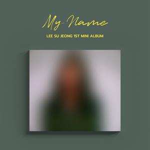 Album Lee Su Jeong: My Name