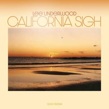 Album Lee Underwood: California Sigh