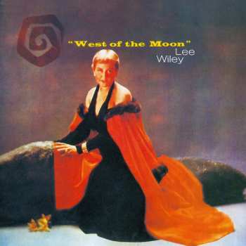 CD Lee Wiley: West Of The Moon LTD