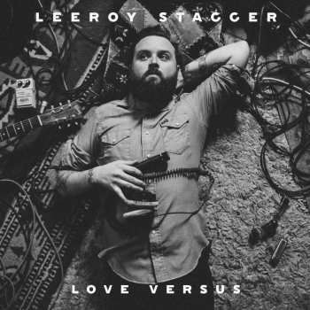 LP Leeroy Stagger: Love Versus