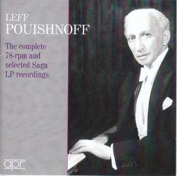 Album Leff Pouishnoff: The Complete 78-rpm And Selected Saga LP Recordings