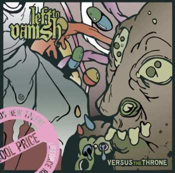 CD Left To Vanish: Versus The Throne