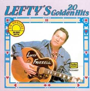 LP Lefty Frizzell: Lefty's 20 Golden Hits