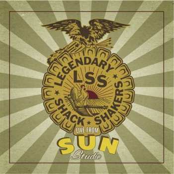 Album Legendary Shack Shakers: Live From Sun Studio