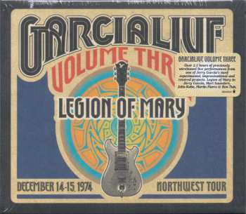 3CD Legion Of Mary: GarciaLive Volume Three (December 14-15, 1974 Northwest Tour)