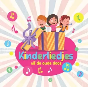 Leidse Sleuteltjes: Kinderliedjes Uit De Oude Doos