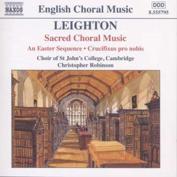 CD St. John's College Choir: Sacred Choral Music - An Easter Sequence / Crucifixus Pro Nobis