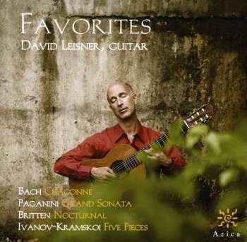 Album Leisner / Bach / Paganini / Britten: Favorites: David Leisner