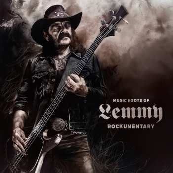 Album Lemmy: Music Roots Of Lemmy - Rockumentary