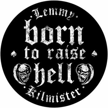 Merch Lemmy: Hátfelvarró Born To Raise Hell 