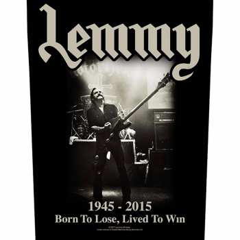Merch Lemmy: Hátfelvarró Lived To Win
