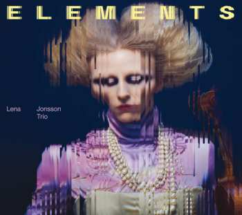CD Lena Jonsson Trio: Elements