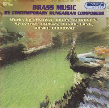 Album Farkas Ferenc: Brass Music By Contemporary Hungarian Composers