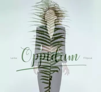 Lenka Filipová: Oppidum