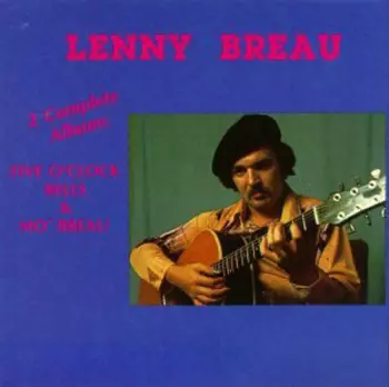 Lenny Breau: Five O'Clock Bells / Mo' Breau