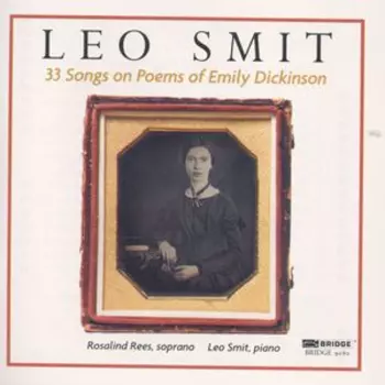 33 Songs On Poems Of Emily Dickinson