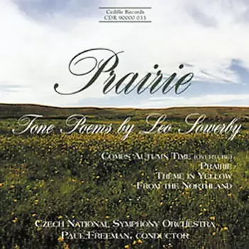 Czech National Symphony Orchestra: Prairie (Tone Poems By Leo Sowerby)