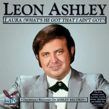 Album Leon Ashley: Laura (What's He Got That I Ain't Got?)
