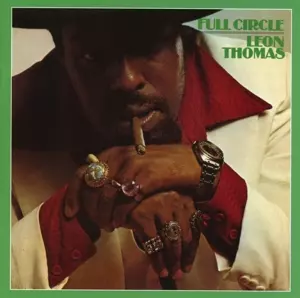 Leon Thomas: Full Circle