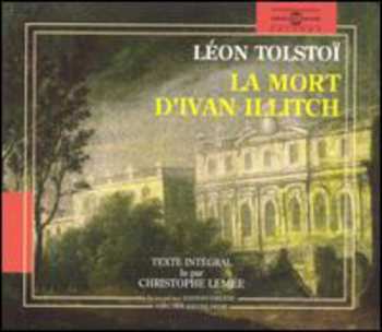 Album Лев Николаевич Толстой: La Mort D'Ivan Illitch
