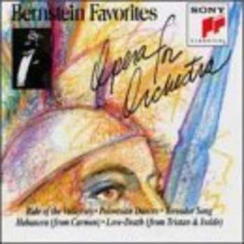 Album Leonard Bernstein: Bernstein Favorites Opera For Orchestra