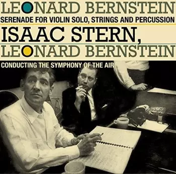 Leonard Bernstein: Serenade For Violin Solo, Strings And Percussion