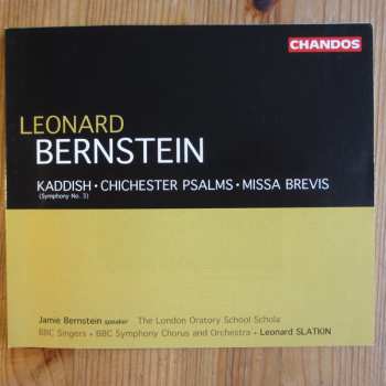 CD Leonard Bernstein: Kaddish • Chichester Psalms • Missa Brevis